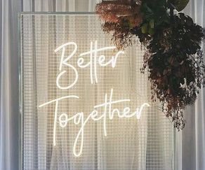 Better Together Wedding Neon Sign & Frame Hire in Manchester